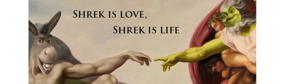 shrek is love shrek is life 2